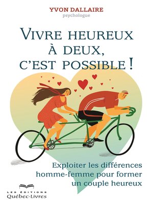 cover image of Vivre heureux à deux c'est possible !